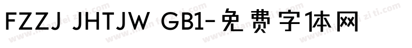 FZZJ JHTJW GB1字体转换